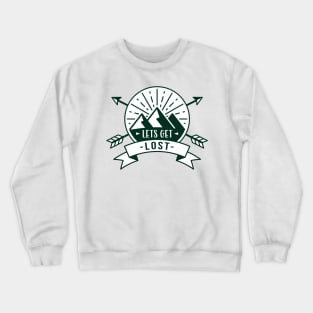 Let's Get Lost Adventure Mountain Camping Crewneck Sweatshirt